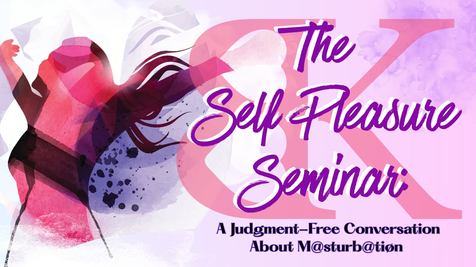 Self Pleasure Seminar